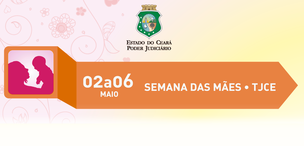 Reportagens, atividades e homenagens marcam o Dia das mães no Poder Judiciário