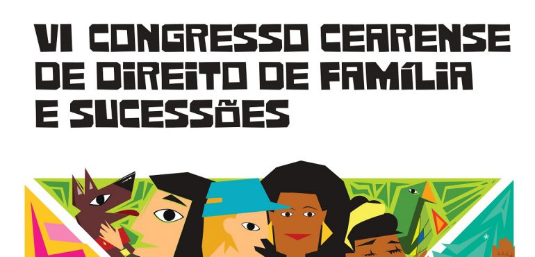 Começa quinta-feira na Esmec o VI Congresso de Direito de Família e Sucessões