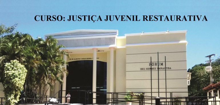 Curso de Justiça Restaurativa no Polo do Crato começa quinta-feira