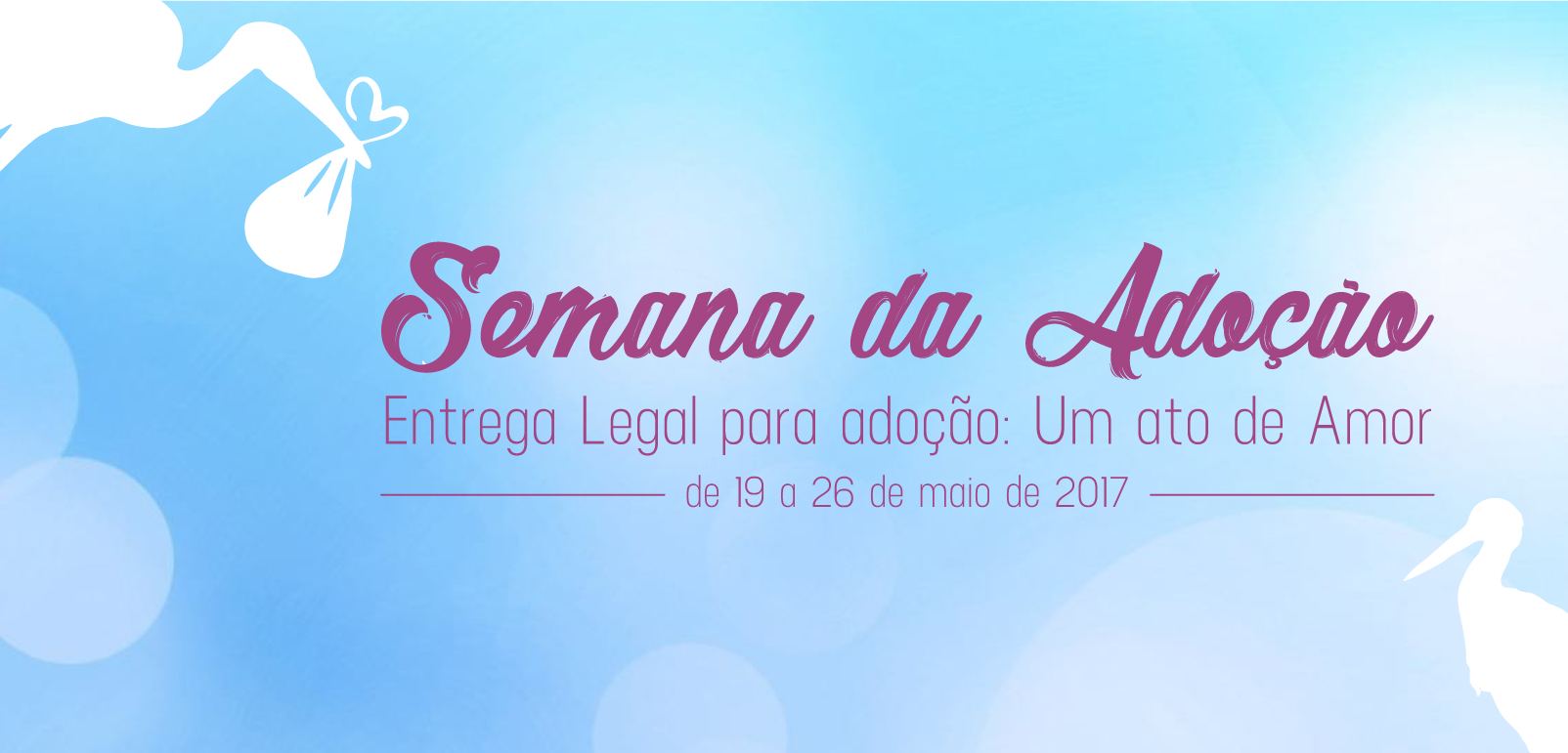 Mobilização no Fórum Clóvis Beviláqua  nesta quinta-feira marca o Dia da Adoção