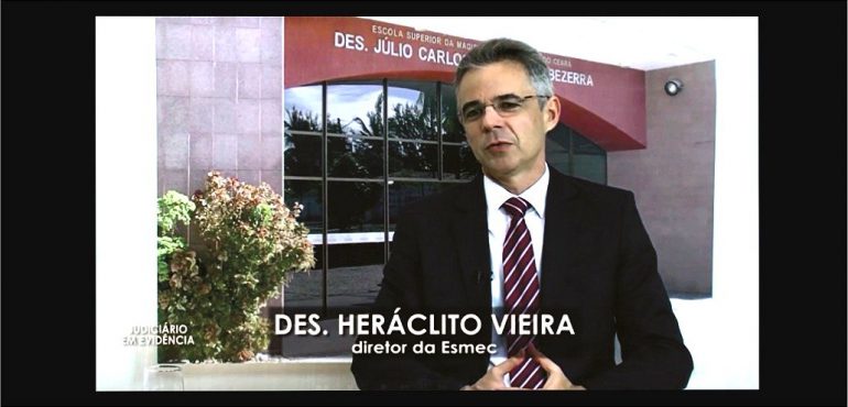 Veja a entrevista do Des. Heráclito Vieira sobre as atividades da Esmec em 2017