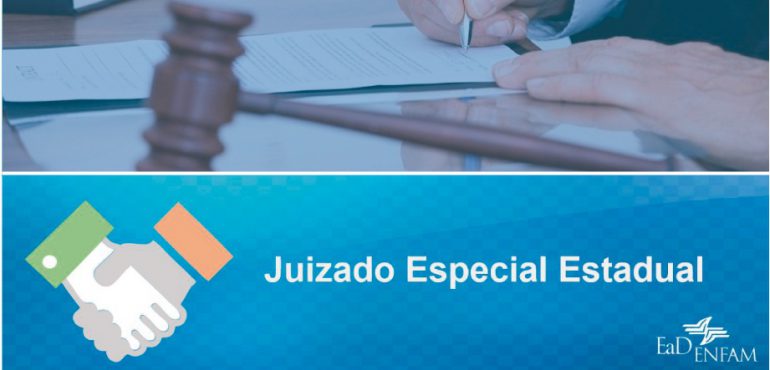Enfam inscreve até 01/09 para o curso O Sistema dos Juizados Especiais Estaduais
