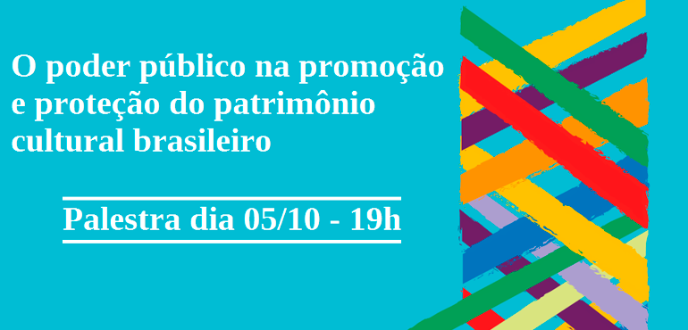 Proteção do patrimônio cultural brasileiro será tema de palestra na Escola da Magistratura