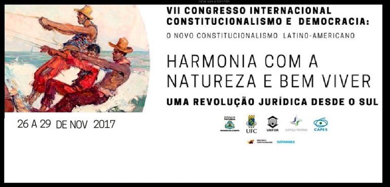 Fortaleza sedia congresso internacional sobre Constitucionalismo e Democracia – Professores e alunos da Esmec poderão enviar artigos