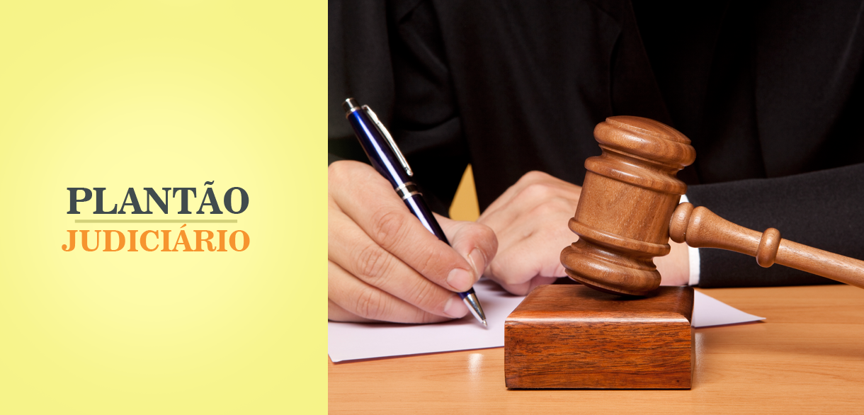 Plantão assegura funcionamento da Justiça estadual neste fim de semana