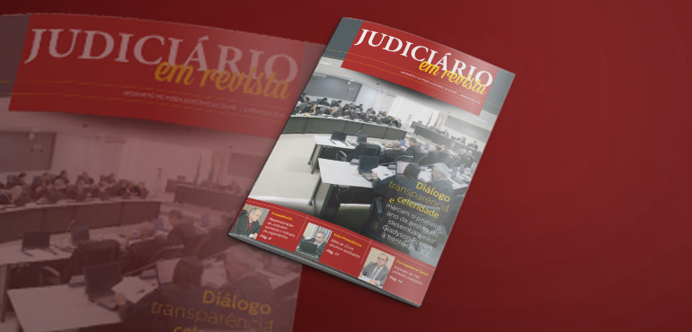 “Judiciário em Revista” destaca ações do primeiro ano da gestão do desembargador Gladyson Pontes