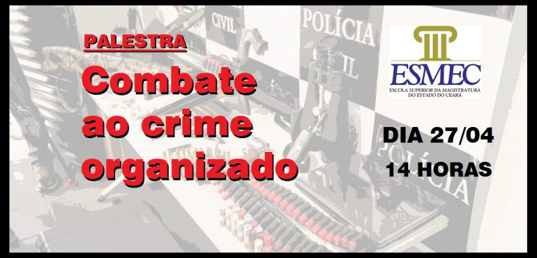 Palestra sobre crime organizado será nesta sexta-feira