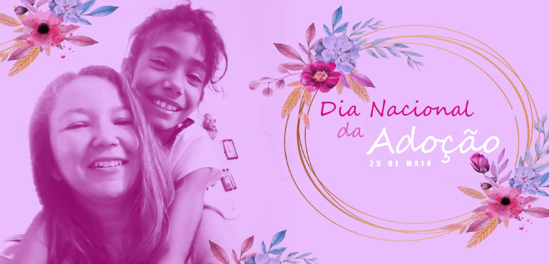 Adoção: um ato de amor