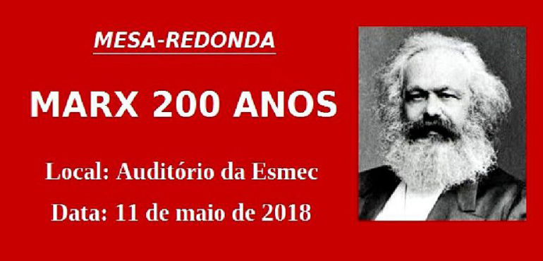 Mesa-redonda sobre os 200 anos de Marx será  nesta sexta-feira na Esmec