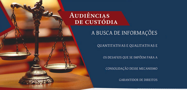 Esmec sedia reunião sobre panorama nacional de audiências de custódia
