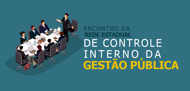 TJCE sedia nesta terça-feira encontro da Rede Estadual de Controle Interno da Gestão Pública