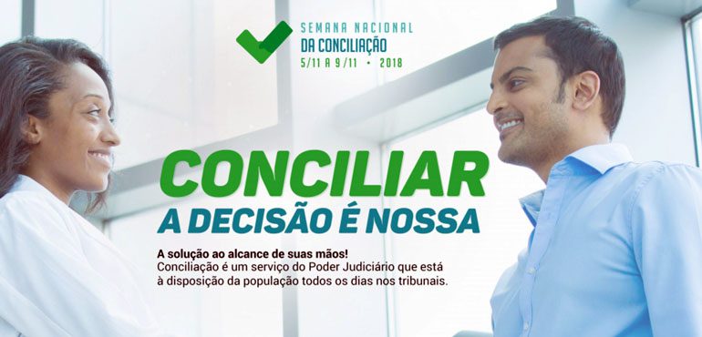 13ª Semana Nacional da Conciliação tem início na próxima segunda-feira