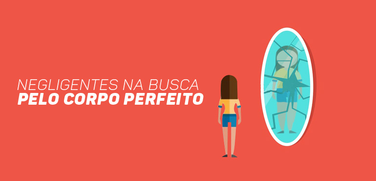 Enquete TJCE: 90% acreditam que pessoas são negligentes na busca pelo corpo perfeito
