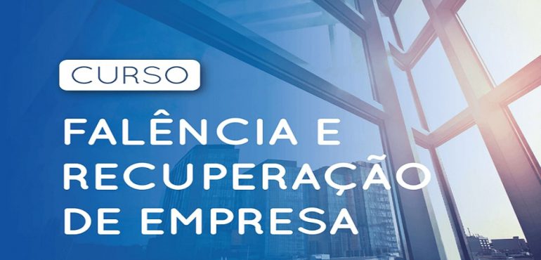 Esmec em parceria com a ENM realiza curso “Falência e Recuperação de Empresas”