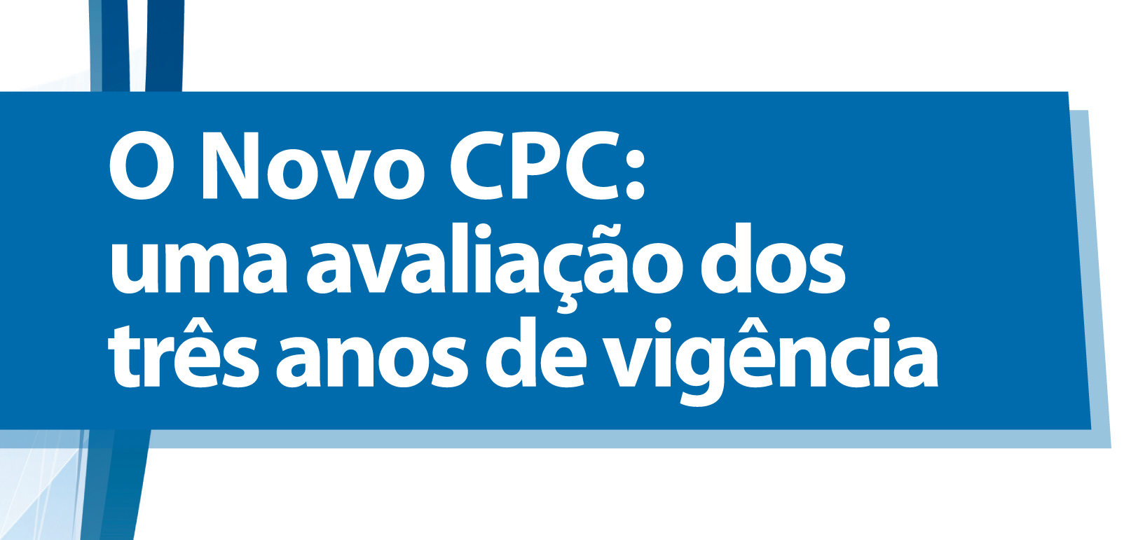 Esmec realiza ciclo de palestras sobre os três anos de vigência do Novo CPC