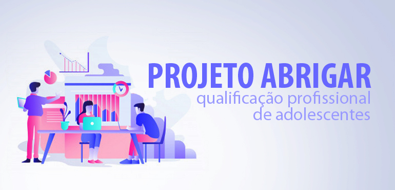 Projeto qualifica profissionalmente 49 adolescentes em situação de acolhimento