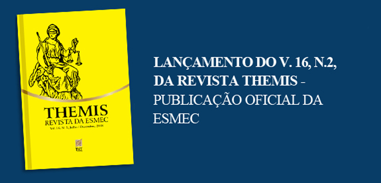 Escola da Magistratura lança novo número da  Revista Themis nesta sexta-feira