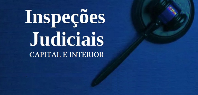 Corregedoria-Geral da Justiça divulga cronograma de inspeções para primeiro semestre de 2019