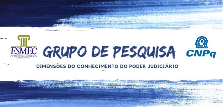 Grupo de Pesquisa “Dimensões do Conhecimento do Poder Judiciário” inicia as atividades na Esmec
