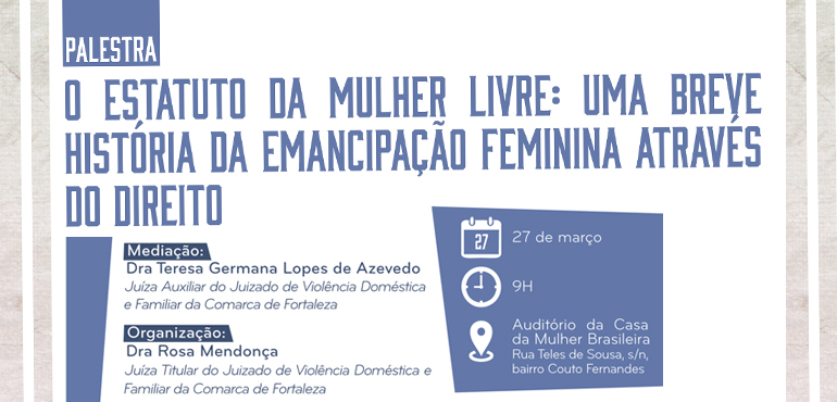 Juizado promove nesta quarta-feira debate sobre Estatuto da Mulher Livre