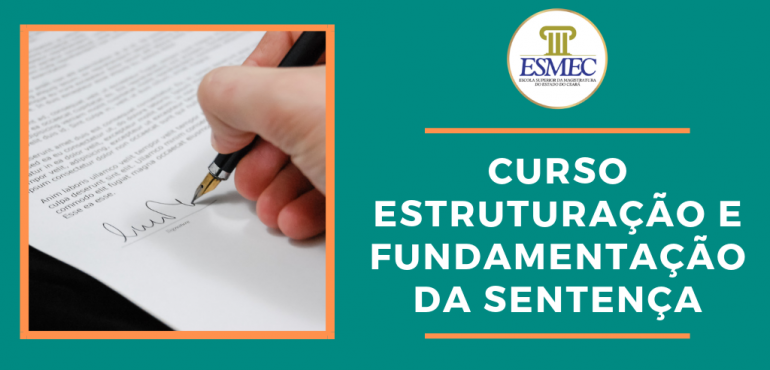 Inscrições abertas para curso “Estruturação e Fundamentação da Sentença”