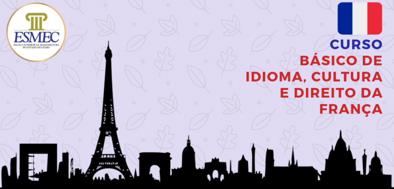 Curso básico de francês será ofertado na Esmec a partir de agosto de 2019