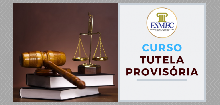 Esmec oferta curso “Tutela Provisória” em Iguatu