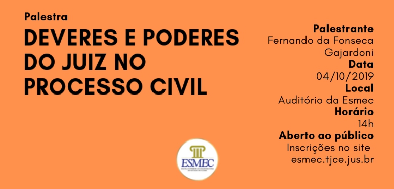 Esmec realiza na próxima sexta-feira a palestra “Deveres e Poderes do Juiz no Processo Civil”
