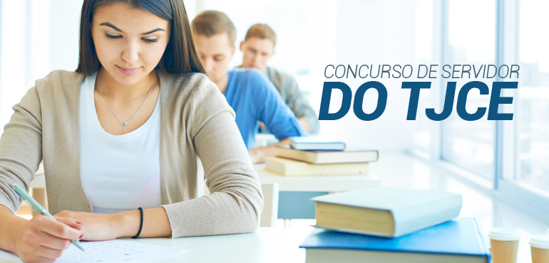 Concurso para servidor do Tribunal de Justiça do Ceará será realizado neste domingo