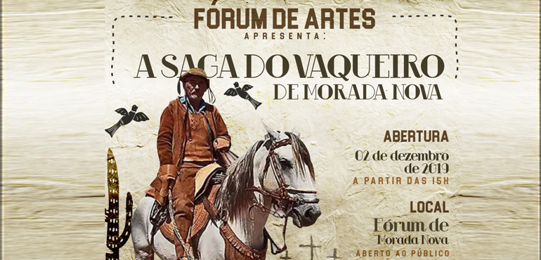 Exposição “A Saga do Vaqueiro” será aberta nesta segunda-feira em Morada Nova