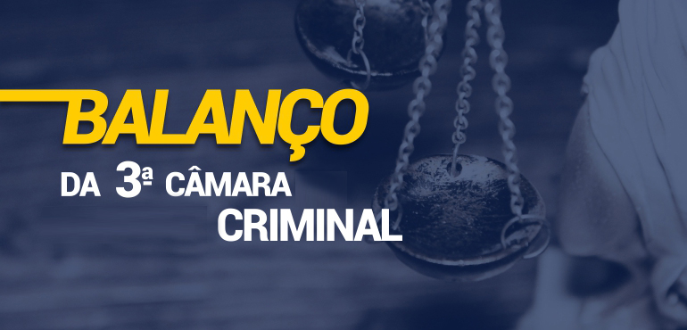 3ª Câmara Criminal julga 4.280 processos em 2019