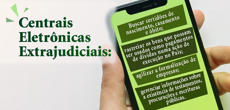 Centrais Eletrônicas Extrajudiciais auxiliam o cidadão na prestação de serviços Online