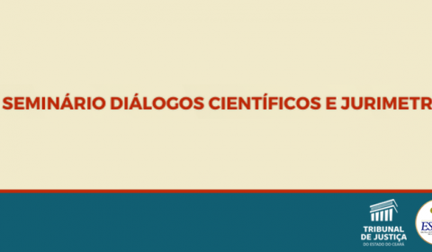 Começa nesta sexta-feira Seminário “Diálogos Científicos e Jurimetria” com palestra “Pesquisa Empírica para Atuação Judicial”