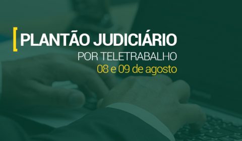 Plantão garante atendimento do Judiciário cearense no fim de semana