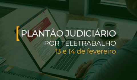 Plantão judiciário garante funcionamento neste fim de semana