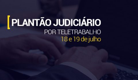 Plantão na Capital e Interior segue com atendimento eletrônico no fim de semana