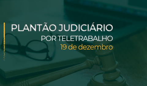 Desembargadores e juízes garantem atendimento da Justiça cearense neste sábado
