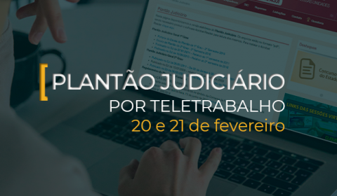 Plantão eletrônico garante funcionamento da Justiça cearense neste fim de semana