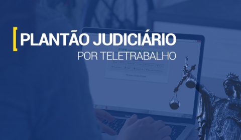 Plantão garante atendimento do Judiciário cearense no fim de semana