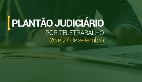 Plantão garante atendimento da Justiça cearense no fim de semana