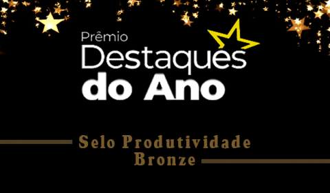 Destaques do Ano: “Selo Produtividade” nível Bronze é concedido a 97 unidades