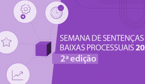 2ª edição da Semana de Baixas Processuais contabiliza mais de 43 mil movimentações