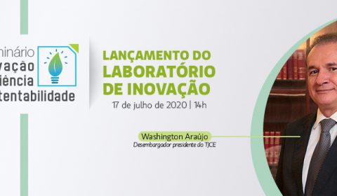 Nova era: com foco na tecnologia disruptiva e na criatividade, Laboratório de Inovação do TJCE será lançado no dia 17