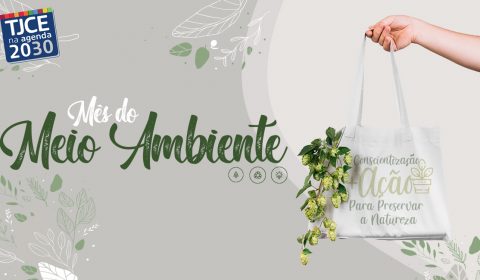 TJCE lança campanha de conscientização e preservação do Meio Ambiente
