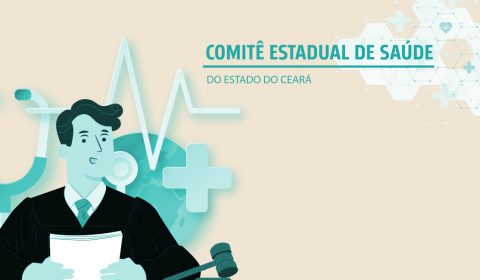 TJCE e TRF 5ª Região definem nomes para Coordenação do Comitê de Saúde do Judiciário estadual