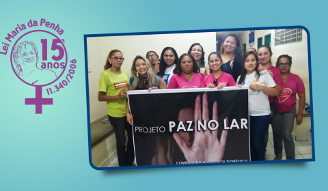 Projeto “Paz no Lar” resgata a autoestima e possibilita a independência financeira de vítimas de violência doméstica