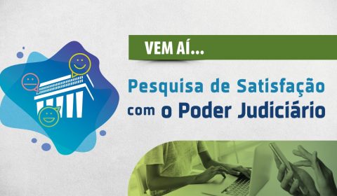 População poderá avaliar atuação do Judiciário cearense a partir da próxima segunda-feira