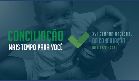 XVI Semana Nacional da Conciliação será realizada de 8 a 12 de novembro