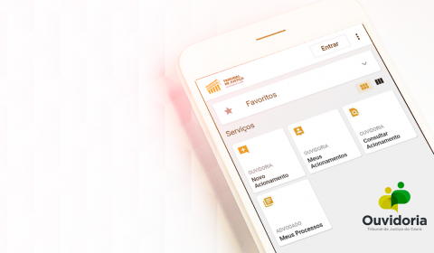 Aplicativo TJCE Mobile facilita acesso ao sistema da Ouvidoria-Geral do Poder Judiciário do Ceará