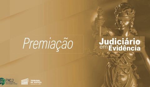 TJCE é finalista do Prêmio Nacional de Comunicação e Justiça pelo segundo ano consecutivo